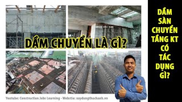 Những lưu ý khi thi công dầm chuyển Những lưu ý khi thi công dầm chuyển